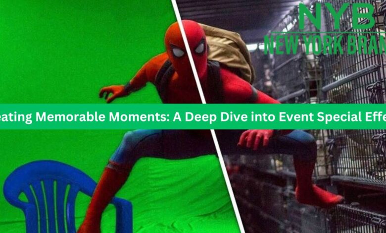 Creating Memorable Moments: A Deep Dive into Event Special Effects