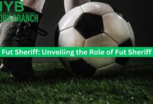 Fut Sheriff: Unveiling the Role of Fut Sheriff