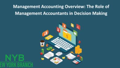 Management Accounting Overview: The Role of Management Accountants in Decision-Making