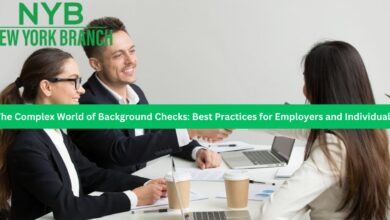 The Complex World of Background Checks: Best Practices for Employers and Individuals