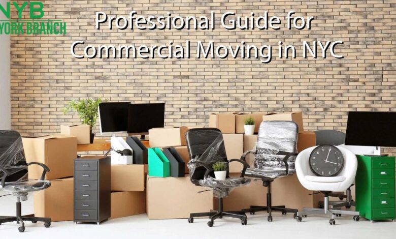 Professional Guide for Commercial Moving in NYC