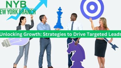 Unlocking Growth: Strategies to Drive Targeted Leads