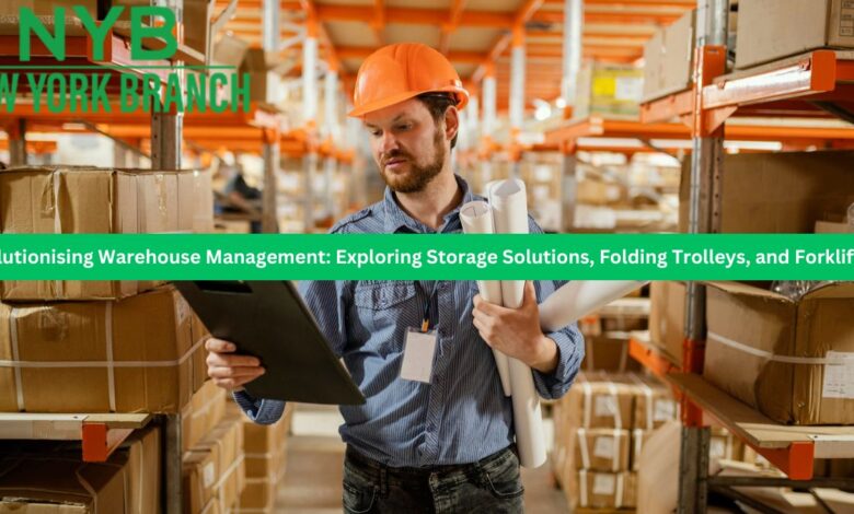 Revolutionising Warehouse Management: Exploring Storage Solutions, Folding Trolleys, and Forklift Jibs