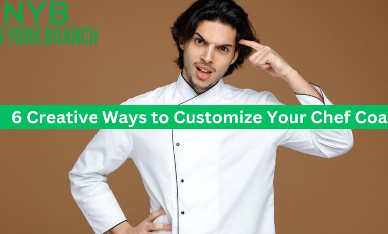 6 Creative +Ways to Customize Your Chef Coat